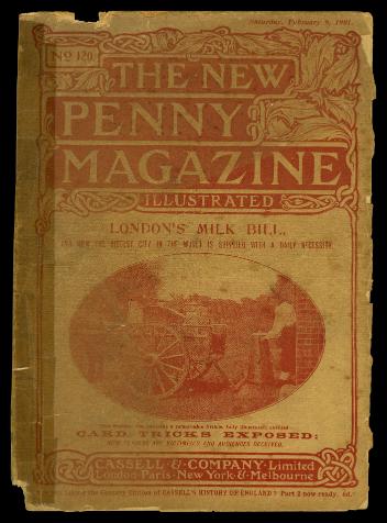 The New Penny Magazine Illustrated, No. 120, Vol. X., Saturday, February 9, 1901
