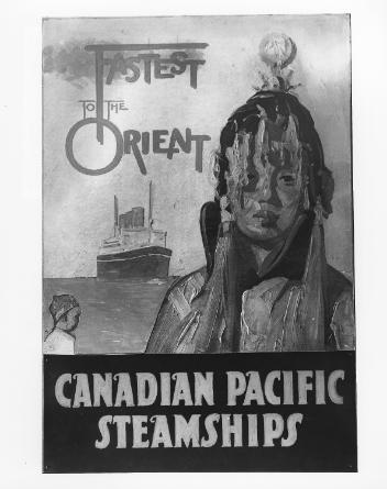 Publicité pour les bateaux à vapeur du Canadien Pacifique, « Les plus rapides à atteindre l'Orient»,  peinture, copie réalisée en 1926