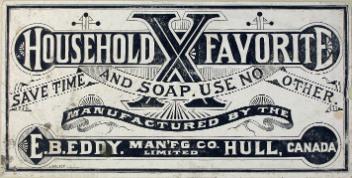 Commercial label of Household favorite, E. B. Eddy, Hull
